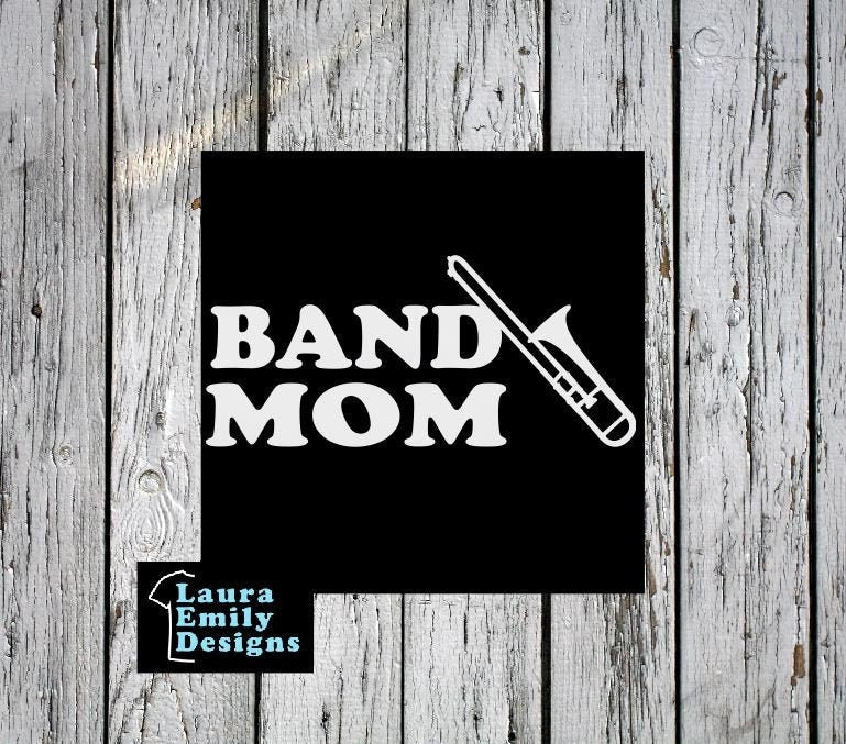 Band Mom Decal, High School Band Mom, Band Mom Car Decal, Band Car Decal, Band Family Decal, Marching Band Mom, Trombone Mom, CUSTOM