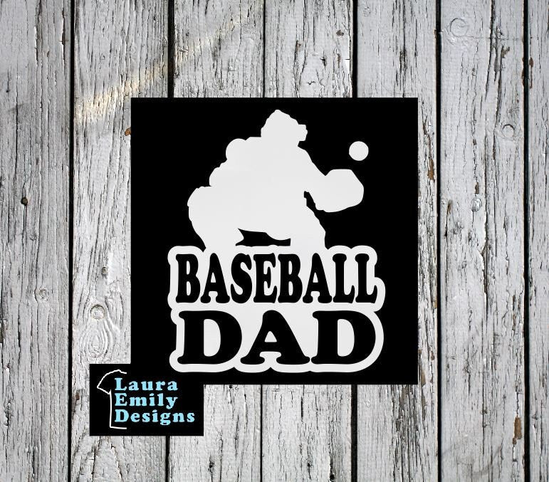 Baseball Dad, Baseball Dad Car Decal, Baseball Dad Sticker, Catcher, Baseball Catcher Decal, Proud Baseball Dad, High School Baseball Decal
