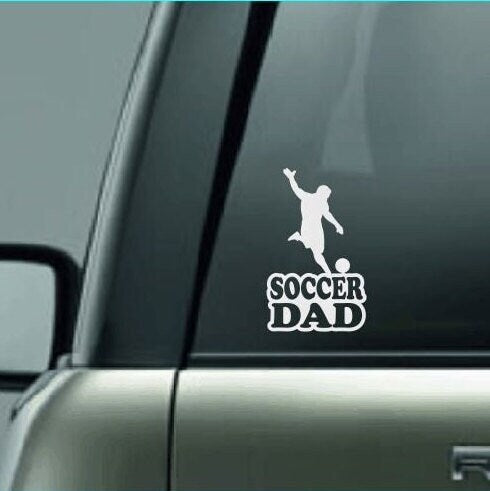 Soccer Dad, Soccer Dad Car Decal, Soccer Dad Sticker, Soccer Decal, Proud Soccer Dad, High School Soccer Decal, Boy Soccer Player Decal