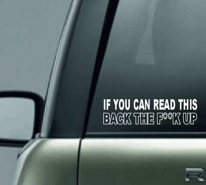 If You Can Read This Car Decal