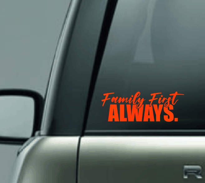 Family First Always Car Decal