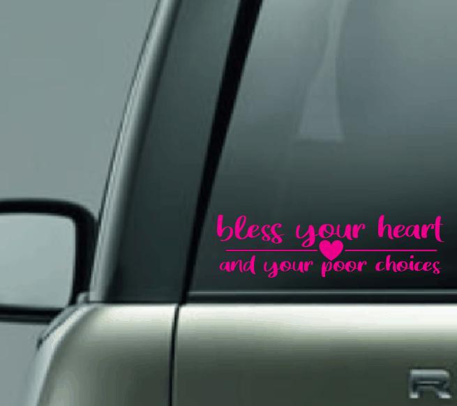 Bless Your Heart Car Decal
