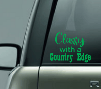 Classy with a Country Edge Car Decal
