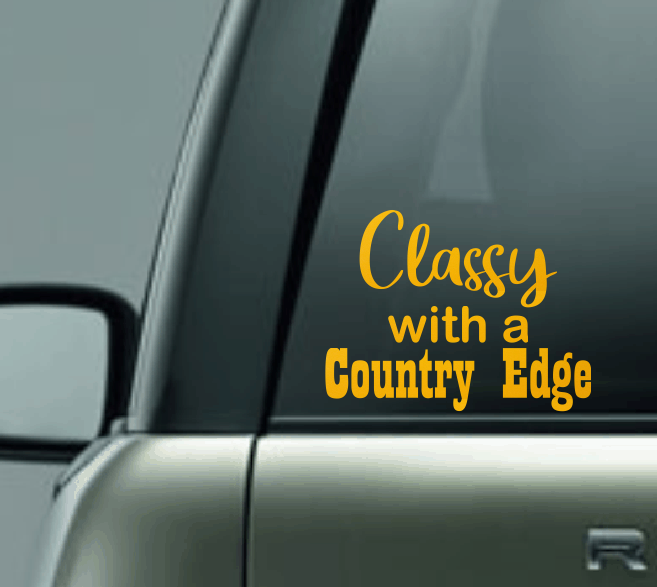 Classy with a Country Edge Car Decal