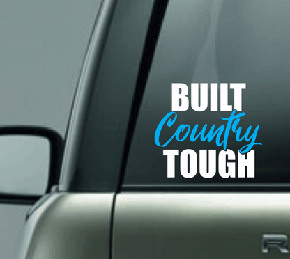 Built Country Tough Car Decal