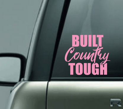 Built Country Tough Car Decal
