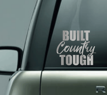 Built Country Tough Car Decal