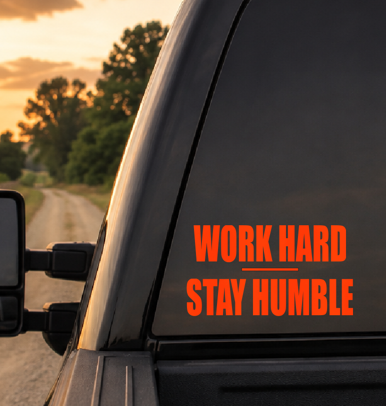 Work Hard Stay Humble Car Decal