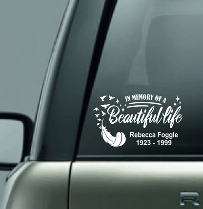 In Loving Memory of a Beautiful Life Custom Decal