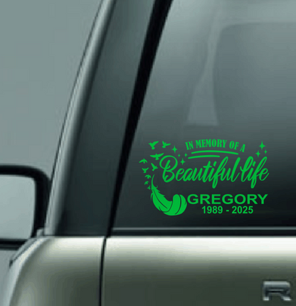 In Loving Memory of a Beautiful Life Custom Decal