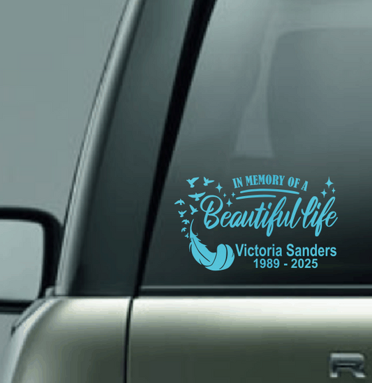 In Loving Memory of a Beautiful Life Custom Decal