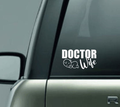 Pediatrician Wife Car Decal, Doctor Wife Car Decal, Proud Wife of a Doctor Car Decal, Personalized Car Decal, Doctor Car Decal, Baby Doctor