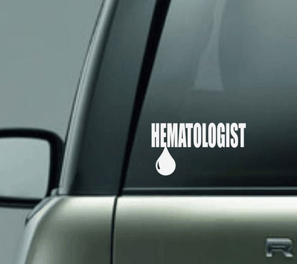 Hematologist Car Decal, Blood Doctor Car Decal, Proud Doctor Car Decal, Bone Marrow Car Decal, Hematology Doctor, Custom Doctor Decal