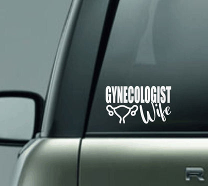 Gynecologist Wife Car Decal, Doctor Wife Car Decal, Proud Wife of a Doctor Car Decal, Personalized Car Decal, Uterus Car Decal, Gyno Wife