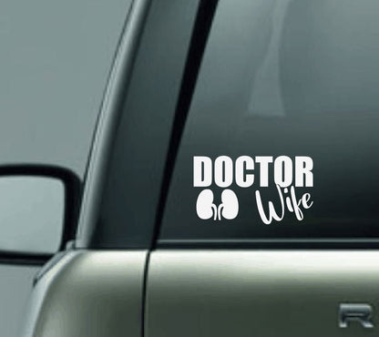 Nephrologist Wife Car Decal, Doctor Wife Car Decal, Proud Wife of a Doctor Car Decal, Personalized Car Decal, Kidney Doctor Wife Car Decal