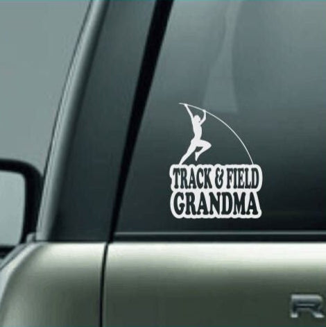 Track & Field Grandma, Track and Field Grandma Car Decal, Pole Vault Decal, Female Pole Vaulter Decal, High School Track and Field Decal