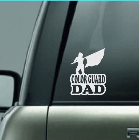 Color Guard Dad Decal, High School Color Guard, Flag Twirler, Color Guard Dad, Color Guard, Dance Dad, Custom High School Decal