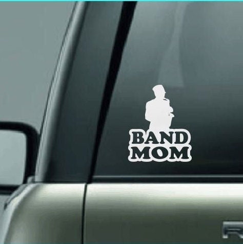 Band Mom Decal, High School Band Mom, Band Mom Car Decal, Band Car Decal, Band Family Decal, Marching Band Mom, Saxophone Mom, CUSTOM