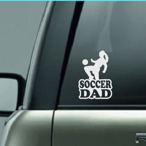 Soccer Dad, Soccer Dad Car Decal, Soccer Dad Sticker, Soccer Decal, Proud Soccer Dad, High School Soccer Decal, Girl Soccer Player Decal