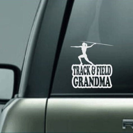 Track & Field Grandma, Track and Field Grandma Car Decal, Javelin Throw Decal, Female Javelin Thrower Decal, High School Track and Field