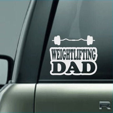 Weightlifting Dad, Weightlifting Dad Decal, High School Weightlifting, Professional Weightlifting, Lifting Weights, Muscles Decal, Coach